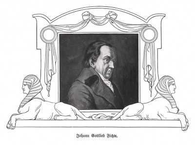 Иоганн Готлиб Фихте (1762-1814) — немецкий философ, один из основателей направления в философии, известного как субъективный идеализм. Die Deutschen Befreiungskriege 1806-1815. Берлин, 1901 