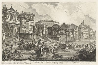 Гравюра Пиранези "Вид на порт Рипетта". Veduta del Porto di Ripetta. Лист из серии "Vedute di Roma".