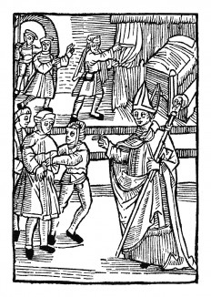 Святой Вольфганг прощает воришку. Из "Жития Святого Вольфганга" (Das Leben S. Wolfgangs) неизвестного немецкого мастера. Издал Johann Weyssenburger, Ландсхут, 1515