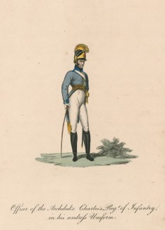 Австрийский офицер пехотного полка эрцгерцога Карла в 1810-е гг. (из редкой работы "Европейский военный костюм...", изданной в Лондоне в разгар наполеоновских войн)