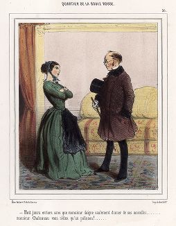 "Почему Вы так долго пропадали, месье?!" Литография Эдуарда де Бомона из серии "Quartier de la Boule Rouge", 1840-е гг.