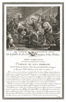 Изгнание торгующих из храма кисти Луки Джордано. Лист из знаменитого издания Galérie du Palais Royal..., Париж, 1808
