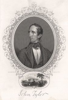 Джон Тайлер ( 1790-1862) - десятый президент США. Gallery of Historical and Contemporary Portraits… Нью-Йорк, 1876
