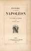 Титульный лист Histoire de l'empereur Napoleon par P.-M. Laurent de L'Ardeche. Париж, 1840