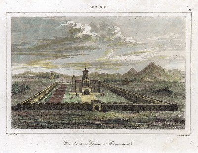 Эчмиадзин. L'Univers. Histoire et description de tous les peuples. Armenie…, л.19. Париж, 1838