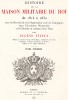 Титульный лист первого тома известной работы Histoire de la Maison Militaire du Roi de 1814 a 1830, посвященной французской королевской гвардии эпохи Реставрации. Экз. №93 из 100, изготовлен для H.Fontaine. Париж, 1890