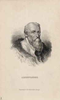 Улиссе Альдрованди (1522-1605) -- итальянский натуралист, основатель ботанического сада в Болонье и автор трудов по естественной истории (фронтиспис тома VII "Библиотеки натуралиста" Вильяма Жардина, изданного в Эдинбурге в 1838 году)