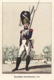 Гренадер французской королевской гвардии в 1816 году (из популярной в нацистской Германии работы Мартина Лезиуса Das Ehrenkleid des Soldaten... Берлин. 1936 год)