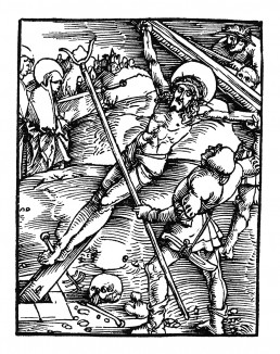 Воздвижение креста. Из Speculum Passionis. Гравировал Ганс Бальдунг Грин, издал Ульрих Пиндер. Нюрнберг, 1507