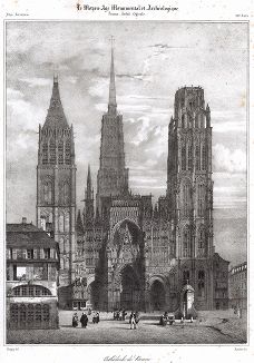 Руанский собор. Le Moyen-age monumental et archéologique... 16e siècle, л.37, Париж, 1840--1843 гг. 