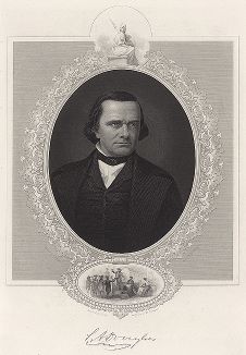 Стивен Арнольд Дуглас (1813 - 1861) - американский политик, сторонник рабовладельчества. Gallery of Historical and Contemporary Portraits… Нью-Йорк, 1876