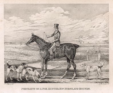 Портрет настоящего британского аристократа - охотника на лис, его породистой и холёной лошади и его гончих. Гравюра по рисунку Генри Алкена.