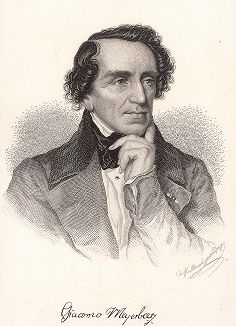 Джакомо Мейербер (1791-1864) - немецко-французский композитор и дирижер.