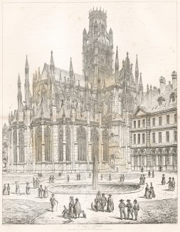 Церковь Сент-Уэн в Руане (из Engravings of ancient Cathedrals, Hotels de Ville, and other public buildings of celebrity, in France, Holland, Germany and Italy... Лондон. 1842 год)