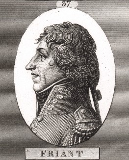 Луи Фриан (1758-1829), капрал королевской гвардии (1782), подполковник Национальной гвардии Парижа (1793), бригадный генерал (1795), во время египетского похода получил почётное прозвище «Султан огня», дивизионный генерал (1800) и генерал-инспектор
