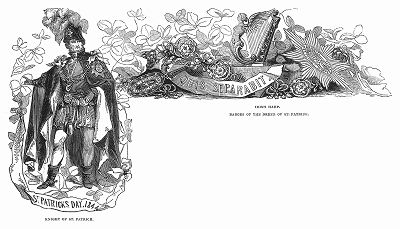 Рыцарь ирландского Блистательнейшего Ордена Святого Патрика, основанного в 1783 году королём Великобритании Георгом III (1738 -- 1820 гг.) (The Illustrated London News №98 от 16/03/1844 г.)