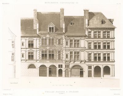 Старые дома в Орлеане (XVI век), лист 2. Archives de la Commission des monuments historiques, т.3, Париж, 1898-1903. 