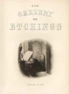 Рембрандт в своей студии. Титульный лист к серии "Галерея офортов". Лондон, 1880-е
