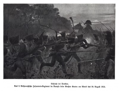 Атака 2-го восточнопрусского пехотного полка в сражении под Дрезденом 26-27 августа 1813 г. Die Deutschen Befreiungskriege 1806-1815. Берлин, 1901