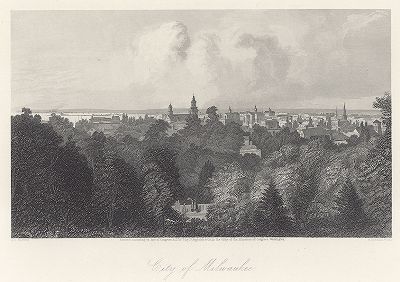 Вид на город Милуоки и озеро Мичиган. Лист из издания "Picturesque America", т.II, Нью-Йорк, 1874.