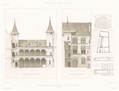 Дом Франциска I в Орлеане (XVI век). Archives de la Commission des monuments historiques, т.3, Париж, 1898-1903. 