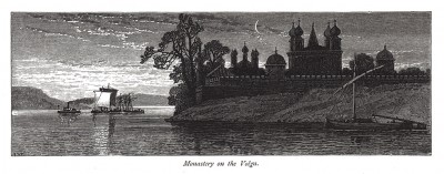 Монастырь на Волге. Гравюра из Picturesque Europe, Лондон, Париж и Нью-Йорк, 1875 год