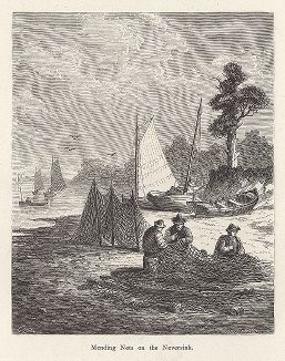 Рыбаки чинят сети на берегу реки Неверсинк-ривер. Лист из издания "Picturesque America", т.I, Нью-Йорк, 1872.