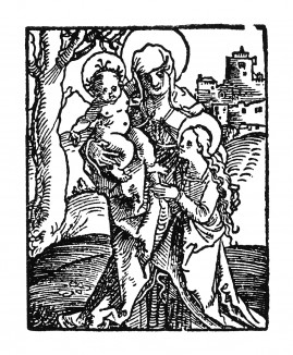 Богоматерь с младенцем и святая Анна. Ганс Бальдунг Грин. Иллюстрация к Hortulus Animae. Издал Martin Flach. Страсбург, 1512