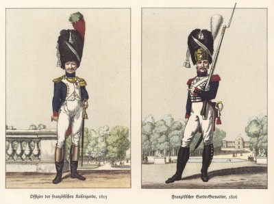 Офицер и гренадер французской королевской гвардии в 1816 году (из популярной в нацистской Германии работы Мартина Лезиуса Das Ehrenkleid des Soldaten... Берлин. 1936 год)