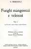 Съедобные и ядовитые грибы, т.I. Титульный лист. Дж.Бресадола, Funghi mangerecci e velenosi. Тренто, 1933