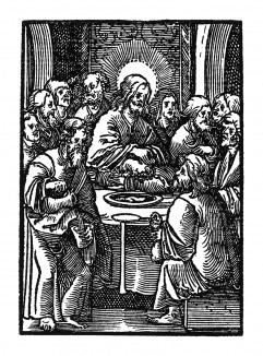 Тайная вечеря. Из Benedictus Chelidonius / Passio Effigiata. Монограммист N.H. Кёльн, 1526