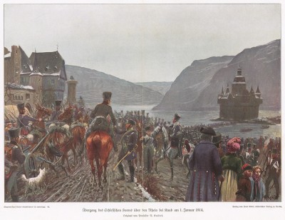Переход германских войск через Рейн у замка Кауб 1 января 1814 г. Илл. Рихарда Кнотеля, Die Deutschen Befreiungskriege 1806-15. Берлин, 1901