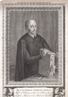 Томас Винченте Тоска (1651--1723) - выдающийся испанский философ, математик, архитектор и богослов, один из создателей движения "Новаторов".