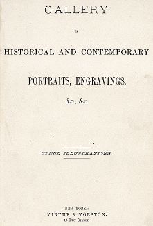 Титульный лист издания Gallery of Historical and Contemporary Portraits, Engravings &с, Нью-Йорк, 1876