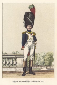 Офицер французской королевской гвардии в 1815 году (из популярной в нацистской Германии работы Мартина Лезиуса Das Ehrenkleid des Soldaten... Берлин. 1936 год)