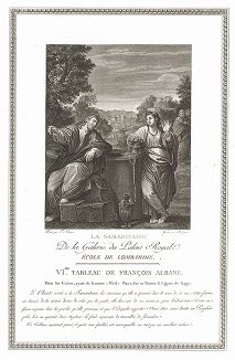 Иисус Христос и самарянка кисти Франческо Альбани. Лист из знаменитого издания Galérie du Palais Royal..., Париж, 1786