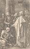 Cерия "Страсти Христовы". Пётр и Иоанн исцеляют хромого. Гравюра Альбрехта Дюрера, выполненная в 1513 году (Репринт 1928 года. Лейпциг)
