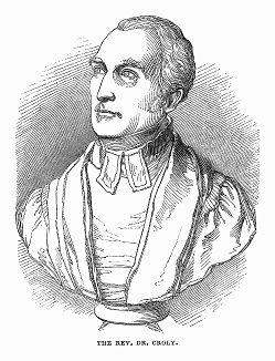 Джордж Кроли (1780 -- 1860 гг.) -- британский поэт, романист, сатирик, историк и священник, автор многочисленных исторических и богословских работ (The Illustrated London News №103 от 20/04/1844 г.)