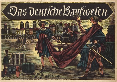 Обложка брошюры Das Deutche Bankwesen - краткой истории мировой финансовой системы и немецкого банковского дела в 30 картинках, изложенной нацистскими художниками. Эссен, 1938