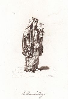 Персидская дама. Гравюра из книги о путешествии сэра Роберта Кера Портера в Закавказье, Иран и Среднюю Азию в 1817-1820 годах. Лондон, 1820