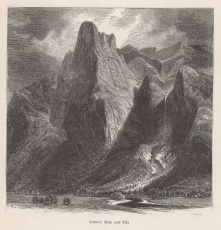 Скалы Сентинел и одноимённый водопад. Йосемити, штат Калифорния. Лист из издания "Picturesque America", т.I, Нью-Йорк, 1872.