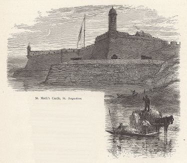 Крепость Святого Марка, Сент-Аугустин, штат Флорида. Лист из издания "Picturesque America", т.I, Нью-Йорк, 1872.