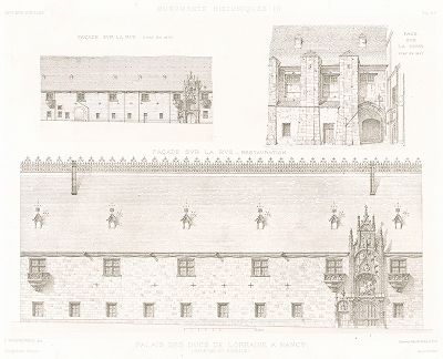 Дворец герцогов Лотарингских в Нанси (XIV-XVI века). Archives de la Commission des monuments historiques, т.3, Париж, 1898-1903. 