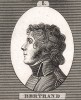 Бертран Клозель (1772-1842), лейтенант (1791), дивизионный генерал (1802). Участвовал в военных действиях в Сан-Доминго, Голландии, Испании и Португалии. После отречения Наполеона переметнулся к Бурбонам. Генерал-инспектор пехоты, граф (1814).