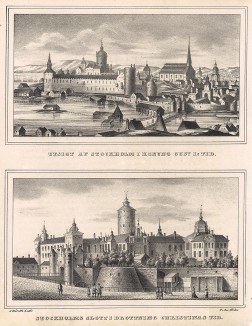Дворец королевы Кристины, Стокгольм. Stockholm forr och NU. Стокгольм, 1837
