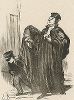 "Вы проиграли дело, это правда ... но Вы точно должны были оценить мое красноречие". Литография Оноре Домье из серии "Les Gens de justice", 1845-48 гг. 
