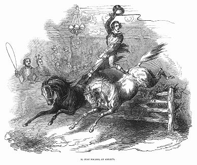 Выступление с конным номером Месье Жана Поласки на сцене лондонского цирка Эстли в 1848 году (The Illustrated London News №300 от 29/01/1848 г.)