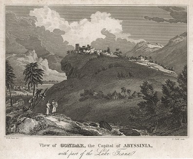 Вид на Гондар, средневековую столицу Абиссинии (Эфиопии), и часть озера Тана (Тсана). A New Geographical Dictionary. Лондон, 1820