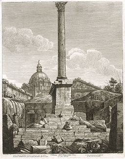 Колонна императора Фоки на Римском форуме. Офорт из серии Le Antichita Romane Луиджи Россини, Рим, 1819