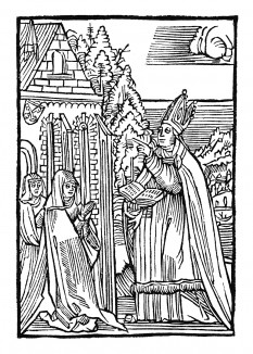 Святой Вольфганг изменяет устав женского монастыря. Из "Жития Святого Вольфганга" (Das Leben S. Wolfgangs) неизвестного немецкого мастера. Издал Johann Weyssenburger, Ландсхут, 1515